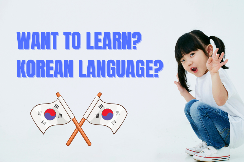 Want-to-Learn-the-Korean-Language-Heres-Your-Ultimate-Guide